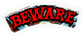Beware